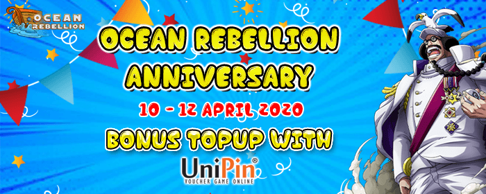 Ocean Rebellion Aniversary – Bonus Top Up #PakeUniPin